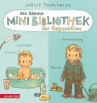 Die kleine Mini-Bibliothek der Gegensätze - Ein Pappbilderbuch über Gegensätze (Die Mini-Bibliothek der Wörter) (Die Mini-Bibliothek der Wörter) （2025. 24 S. 210.00 mm）