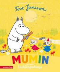 Mumin und das Lieblingsdings - Ein Pappbilderbuch für die kleinsten Mumin-Fans (Die Mumins) （2025. 26 S. 208.00 mm）