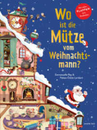 Wo ist die Mütze vom Weihnachtsmann? - Pappbilderbuch mit Klappen ab 3 Jahren. Weihnachtliches Mitmachbuch voller Überra （2025. 16 S. 320.00 mm）