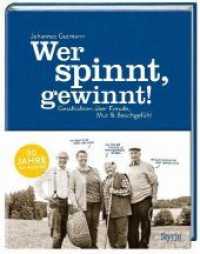 Wer spinnt, gewinnt! : Geschichten über Freude, Mut & Bauchgefühl. 30 Jahre Sonnentor （2018. 192 S. 24.5 cm）