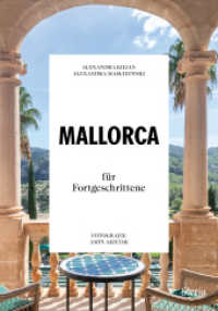 Mallorca f&uuml;r Fortgeschrittene (Reisen f&uuml;r Fortgeschrittene)