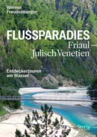 Flussparadies Friaul-Julisch Venetien : Entdeckertouren am Wasser