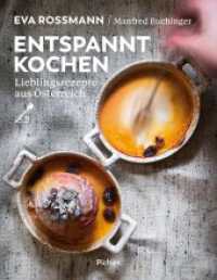 Entspannt kochen : Lieblingsrezepte aus &Ouml;sterreich
