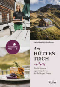Am H&uuml;ttentisch : Geschichten und vegane Rezepte aus den Salzburger Tauern