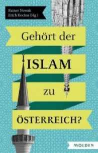 Gehört der Islam zu Österreich? （2017. 160 S. 21.5 cm）