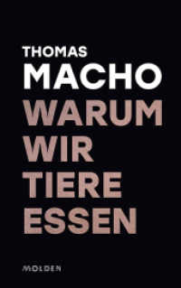 Warum wir Tiere essen （2022. 128 S. 21.5 cm）