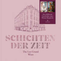 Schichten der Zeit : The Leo Grand Wien （2022. 588 S. 30 cm）