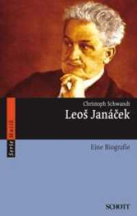 Leos Jan&aacute;cek : Eine Biografie (Serie Musik) （2009. 240 S. 30 Abb. 190 mm）