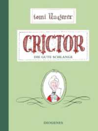Crictor : die gute Schlange (Kinderbücher) （12. Aufl. 2000. 32 S. 270 mm）