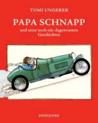 Papa Schnapp und seine noch-nie-dagewesenen Geschichten (Kinderbücher 00633) （2023. 36 S. 290 mm）