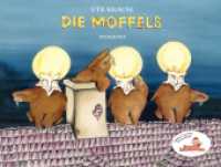 Die Moffels (Kinderbücher 00725) （2023. 32 S. 230 x 305 mm）