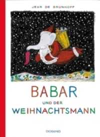 Babar und der Weihnachtsmann (Kinderbücher 00729)