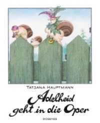 Adelheid geht in die Oper (Kinderbücher 01101) （2004. 32 S. m. zahlr. bunten Bild. 275 mm）