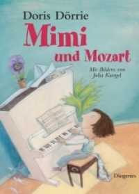 Mimi und Mozart (Kinderbücher 01117) （02. Aufl. 2006. 32 S. m. zahlr. bunten Bild. 290 mm）