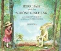 Herr Hase und das schöne Geschenk (Kinderbücher) （2015. 32 S. m. zahlr. bunten Bild. 171 x 203 mm）