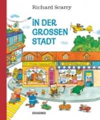 In der großen Stadt (Kinderbücher) （03. Aufl. 2016. 48 S. m. zahlr. bunten Bild. 303 mm）