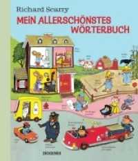 Mein allerschönstes Wörterbuch (Kinderbücher) （03. Aufl. 2016. 80 S. m. zahlr. bunten Bild. 303 mm）