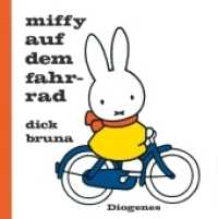 Miffy auf dem Fahrrad (Kinderbücher) （02. Aufl. 2017. 24 S. m. zahlr. bunten Bild. 154 mm）