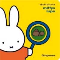 Miffys Lupe (Kinderbücher) （02. Aufl. 2017. 14 S. m. zahlr. bunten Bild. u. Ausstanzungen. 115 mm）