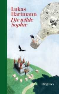 Die wilde Sophie (Kinderbücher) （2017. 256 S. m. Illustr. 184 mm）