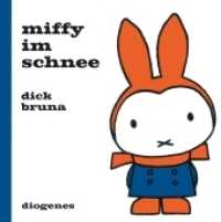 Miffy im Schnee (Kinderbücher) （2017. 24 S. m. zahlr. bunten Bild. 154 mm）