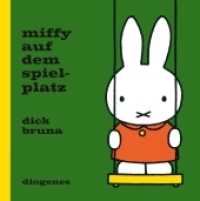 Miffy auf dem Spielplatz (Kinderbücher) （2019. 28 S. 154 mm）