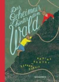 Das Geheimnis hinter dem Wald (Kinderbücher) （2019. 72 S. m. zahlr. bunten Bild. 297 mm）
