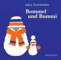 Bommel und Bummi (Kinderbücher) （2020. 30 S. m. zahlr. bunten Bild. 172 x 174 mm）