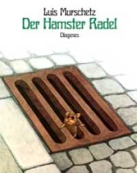 Der Hamster Radel (Kinderbücher) （2019. 32 S. 275 mm）