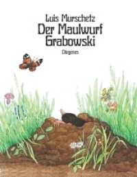Der Maulwurf Grabowski (Kinderbücher) （05. Aufl. 2020. 32 S. 180 mm）