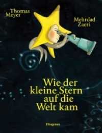 Wie der kleine Stern auf die Welt kam (Kinderbücher) （2020. 44 S. 300 mm）