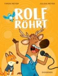 Rolf röhrt (Kinderbücher) （2020. 32 S. m. zahlr. bunten Bild. 250 mm）