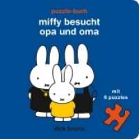 Miffy besucht Opa und Oma : Puzzle-Buch. Mit 6 Puzzles (Kinderbücher) （2020. 12 S. 190 mm）