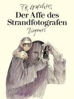 Der Affe des Strandfotografen (KUNST 02079) （2004. 56 S. m. zahlr. farb. Illustr. 320 mm）