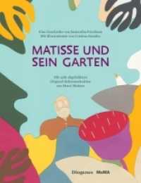 Matisse und sein Garten (Kinderbücher) （2017. 58 S. m. Illustr. sowie 8 Abb. v. Orig.-Scherenschn. auf Taf. 29）