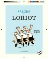 Freizeit mit Loriot (KUNST) （02. Aufl. 2019. 128 S. 180 mm）