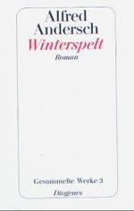 Winterspelt : Gesammelte Werke 3 （2004. 704 S. 184 mm）