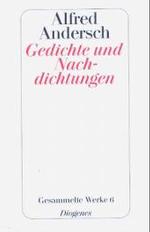 Gedichte und Nachdichtungen : Gesammelte Werke 6 （2004. 384 S. 184 mm）