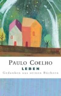 Leben : Gedanken aus seinen Büchern. Textausw. u. -bearb. v. Marcia Botelho
