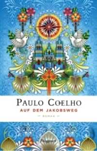Auf dem Jakobsweg : Tagebuch einer Pilgerreise nach Santiago de Compostela （2010. 288 S. 185 mm）