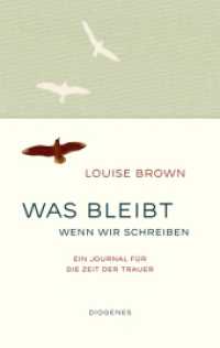 Was bleibt, wenn wir schreiben : Ein Journal für die Zeit der Trauer （2023. 240 S. 184 mm）