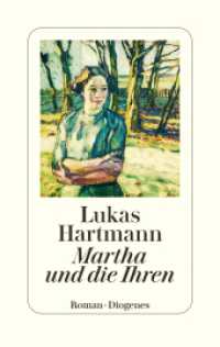 Martha und die Ihren （03. Aufl. 2024. 304 S. 184 mm）