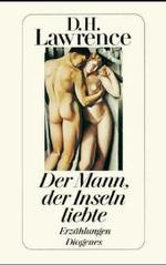 Der Mann, der Inseln liebte : (Sämtl. Erzählungen 4) (detebe) （06. Aufl. 1990. 272 S. 180 mm）