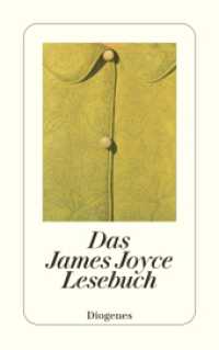 Das James Joyce Lesebuch : Erzählungen aus 'Dubliner' und Erzählstücke aus den Romanen (detebe) （07. Aufl. 2003. 272 S. 180 mm）
