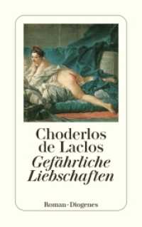 Gefährliche Liebschaften : Roman. Nachw. v. Renate Briesemeister (detebe) （20. Aufl. 1989. 432 S. 180 mm）