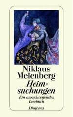 Heimsuchungen : Ein ausschweifendes Lesebuch (detebe) （06. Aufl. 1995. 352 S. 180 mm）
