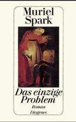 Das einzige Problem : Roman (detebe) （02. Aufl. 1988. 160 S. 180 mm）