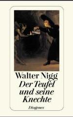 Der Teufel und seine Knechte (detebe) （02. Aufl. 1997. 240 S. 180 mm）