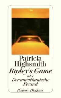 Ripley's Game oder Der amerikanische Freund : Roman. Nachw. v. Paul Ingendaay (Ripley 3) （04. Aufl. 2004. 416 S. 180 mm）