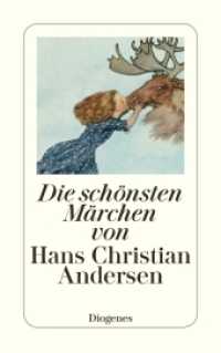 Die schönsten Märchen von Hans Christian Andersen : Ausgew. v. Daniel Keel u. Silvia Zanovello. Vorw. v. Egon Friedell. Nachw. v. Walter Muschg (detebe) （03. Aufl. 2005. 432 S. 180 mm）